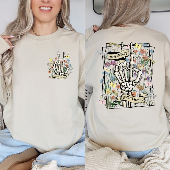 Good Energy Is Contagious Shirt, Skeleton Flower Shirt, Inspirational Shirt, Mental Health Awareness Shirt