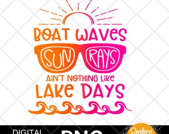 lake days png, dtf png, sublimation png, summer png, summer lake day, boating png, digital download