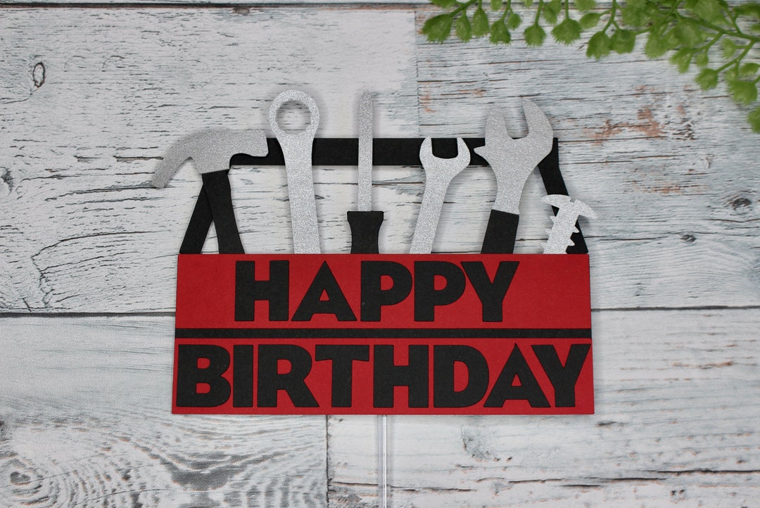Tools Cake Topper, Handyman Cake Topper, Mechanic Cake Topper, Happy ...