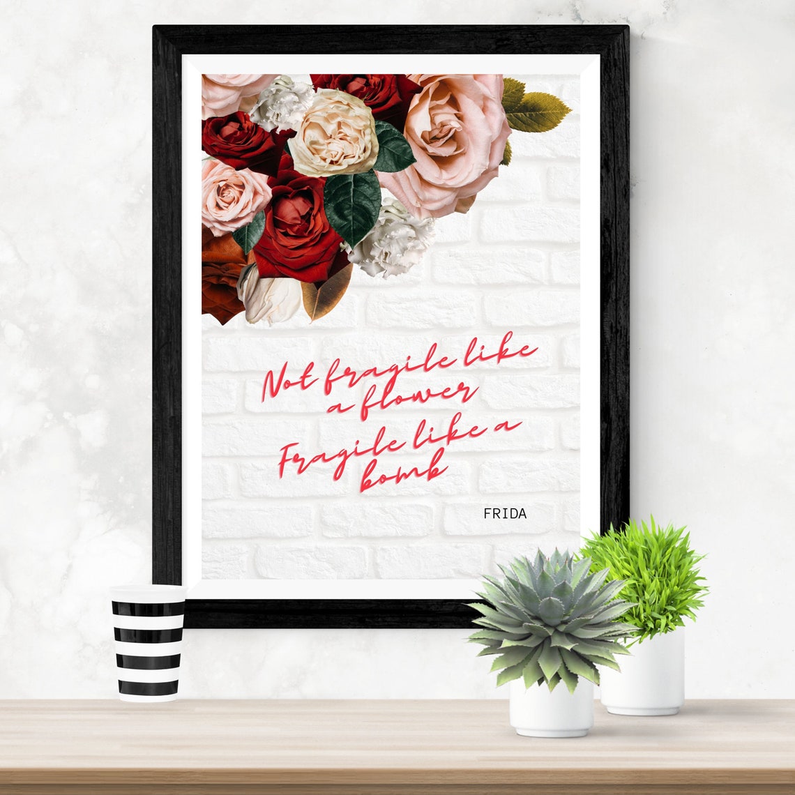 FRIDA Floral Inspirational citaat Art Print printable DIY