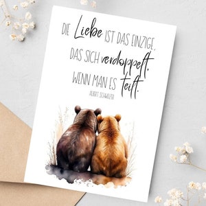 Karte Liebe, Karte Bär, Karte Jahrestag, Karte für Hochzeitstag, Karte für Valentinstag, Karte Spruch, Karte Liebe Spruch, Liebe ist
