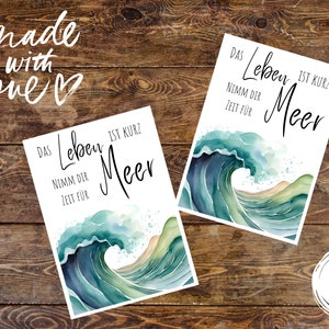 Karte mit Spruch, Das Leben ist zu kurz, Karte mit Meer, Grußkarte Spruch, Handgemachte Karte, Karte Geldgeschenk, Postkarte Meer, Faltkarte