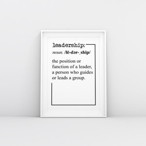 Leadership Print, Definition Print, Printable, Motivational Quote, Leadership Wall Art, Home Office Decor DIGITAL DOWNLOAD - 24 x 36