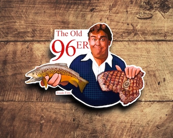 The Great Outdoors Fly Fishing Sticker, John Candy Art, Steak, Fishing Sticker, Fishing Gift, The Great Outdoors Movie, Tiger Trout
