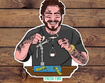 Post Malone Fishing Sticker | Fly Fishing Sticker | Fly Tying | Post Malone Decal | Streamer Fishing | Fishing Gift