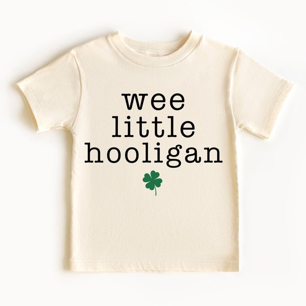 Wee Little Hooligan T-Shirt, Toddler Tee, Wee Little Hooligan Toddler Shirt, Kids St Patricks Day Shirt, St Patricks Day Kids Sweatshirt