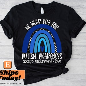 Autism Shirts Awareness TShirt, In April We Wear Blue, Autism Month, In April We Wear Blue, Infinity Autism, Autism Group shirts image 3