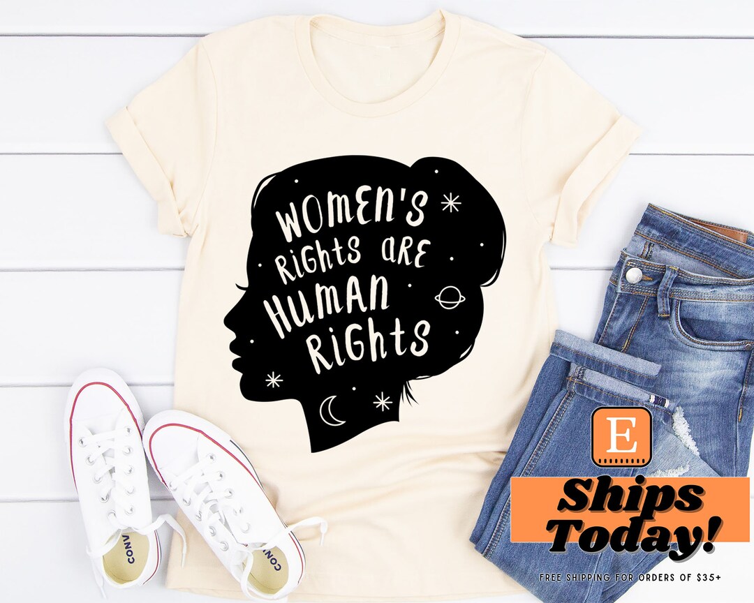 Womens Rights Are Human Rights Shirt Womens Rights Shirt Etsy