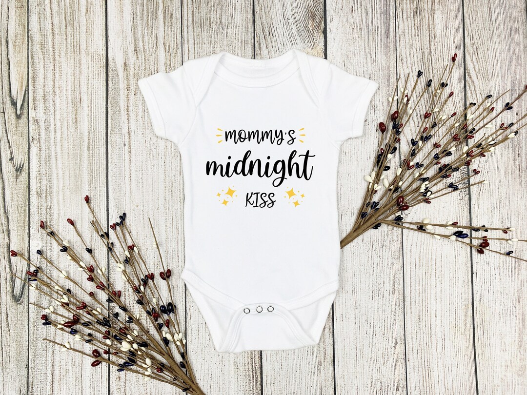 Mommy's Midnight Kiss Onesie® New Years Onesie® Happy New Etsy