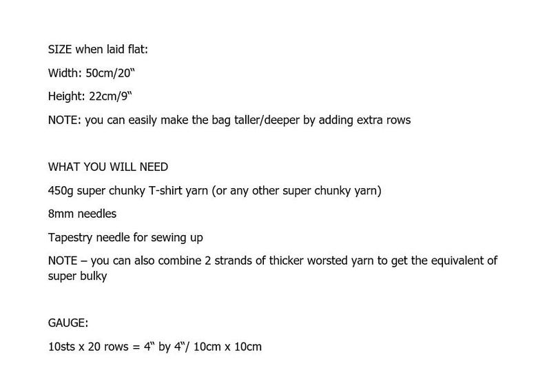 May include: Instructions for crocheting a bag using 450 grams of super chunky T-shirt yarn, 8mm needles, and a tapestry needle. The finished bag measures 20 inches wide and 9 inches tall. The gauge is 10 stitches by 20 rows equals 4 inches by 4 inches.