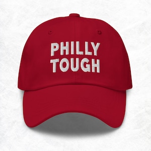 Philadelphia Philly Tough Embroidered Baseball Cap, Eagles, Phillies, Flyers, 76ers Sports Fan Gift, Cute Philly Running Hat