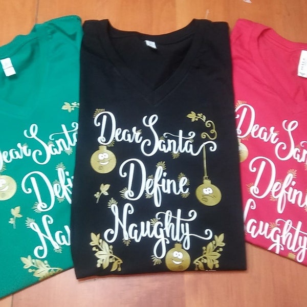 Holiday Shirts, Rhinestone Bling  HO HO HO shirt, Dear Santa Define Naughty  Limited