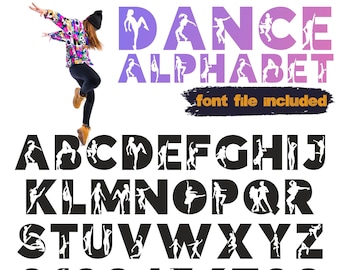 Dance font, Dancer letters, Dance mom SVG, Kids craft font, Dancer clipart, Hip hop dancer silhouette, Sports font, Digital download