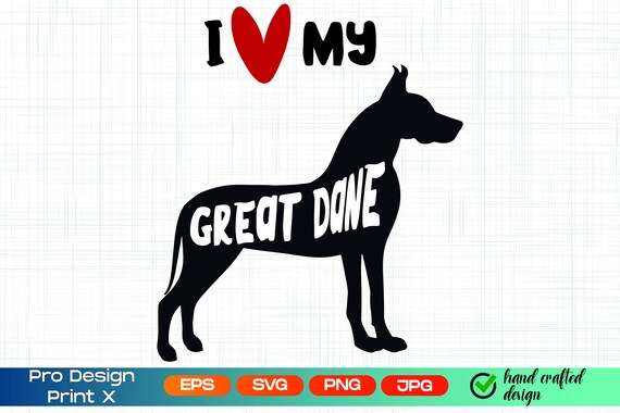 Download Great Dane Svg Dog Svg Dog Silhouette Svg Dog Lover Svg Etsy Yellowimages Mockups