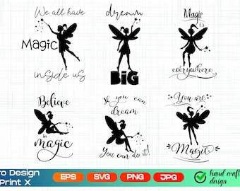 Fairy svg cut files, Motivation quotes svg, Magic Tinkerbell svg,  Fantasy svg, Believe in Magic, Inspire quotes, Dream big svg, room decor