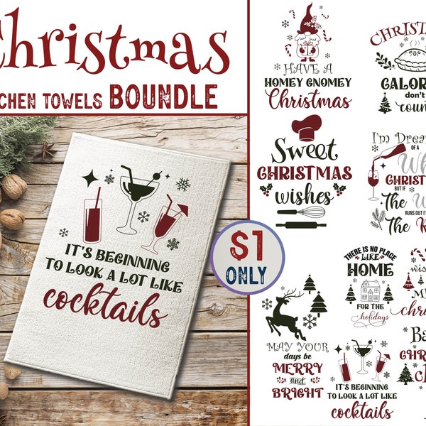 Christmas Kitchen Towels Svg Bundle, Christmas svg, Kitchen Saying SVG, Baking Quotes, Christmas Saying, Holidays svg, Funny Christmas SVG