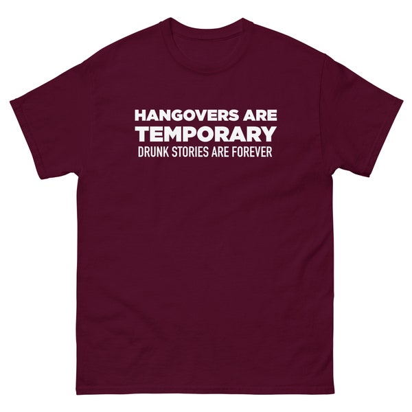 Hangovers Are Temporary but Drunk Stories Etsy UK
