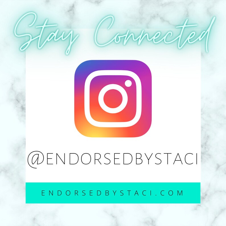 May include: Stay connected with @endorsedbystaci on Instagram. The image features the Instagram logo and the website endorsedbystaci.com.
