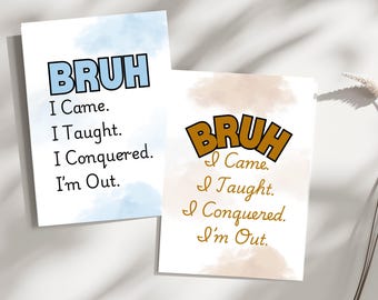 Regalo di pensionamento per insegnante, poster digitale stampabile. Sono venuto, ho insegnato, ho vinto, sono fuori, regalo di papà, biglietto di auguri di pensionamento per collega
