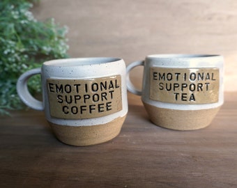 SECONDS SALE : Emotional Support Coffee/Tea | Imperfect Mugs | Handmade Ceramic Wheel Thrown Pottery | Discounted Pottery - Emotional Mug