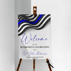 Police Officer Retirement Sign, Editable Thin Blue Line Poster, Police Officer Academy Graduation Ceremony Sign, Police Promotion