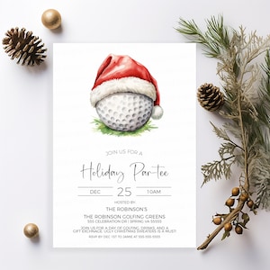 Puede incluir: Una bola de golf blanca con un gorro de Papá Noel rojo con ribete blanco. El texto de la invitación dice "Join us for a Holiday Par-tee" con la fecha "Dec 25" y la hora "10am". La invitación también incluye el anfitrión del evento, "The Robinson's", la ubicación, "The Robinson Golfing Greens", y la dirección, "555 Celebration Dr | Spring VA 55555". La invitación también incluye el texto "Join us for a day of golfing, drinks, and a gift exchange. Ugly Christmas sweaters is a must!" y la información de RSVP, "RSVP by Dec 1st to Jamie at 555-555-5555".