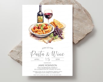 Pasta & Wine Invitation, Italian Themed Dinner Invite, Italian Pasta Dinner, Rehearsal Dinner Birthday, Girls Night, Editable Printable
