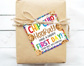 May include: A white gift tag with colorful confetti and chocolate chip cookies. The tag reads "Chip Chip Hooray! Have a Happy First Day! From: Mrs. Williamson".