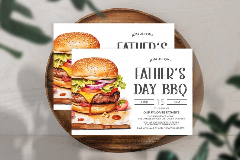 May include: Invitation to a Father's Day BBQ with a picture of a juicy burger. The invitation includes the date, time, and location of the event. RSVP by April 1st.
