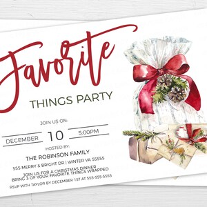 May include: A Christmas party invitation with a red and white watercolor illustration of a gift bag with a red bow and pine sprigs. The text reads "Favorite Things Party" and includes the date, time, and host information.