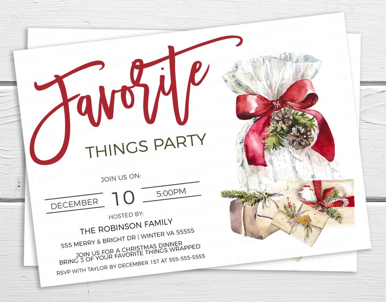 May include: A Christmas party invitation with a red and white watercolor illustration of a gift bag with a red bow and pine sprigs. The text reads "Favorite Things Party" and includes the date, time, and host information.