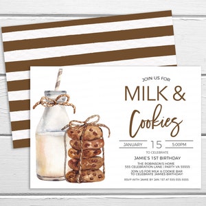 May include: Invitation to a "Milk & Cookies" party for a 1st birthday. The invitation features a watercolor illustration of a glass bottle of milk with a straw and a stack of chocolate chip cookies tied with twine. The text reads "Join us for Milk & Cookies, January 15, 5:00 PM, to celebrate Jamie's 1st Birthday, The Robinson's Home, 555 Celebration Lane, Party VA 55555, Join us for milk & cookie bar to celebrate Jamie's birthday! RSVP with Jamie by Jan 1st at 555-555-5555."
