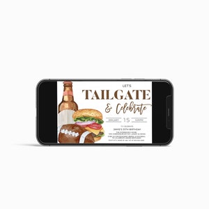 May include: A digital invitation on a smartphone screen for a tailgate and birthday party. The invitation features a watercolor illustration of a beer bottle, a hamburger, and a football. The text reads "Let's Tailgate & Celebrate" and includes the date, time, and occasion: "To Celebrate, Jamie's 35th Birthday".