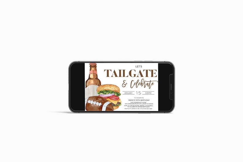 May include: A digital invitation on a smartphone screen for a tailgate and birthday party. The invitation features a watercolor illustration of a beer bottle, a hamburger, and a football. The text reads "Let's Tailgate & Celebrate" and includes the date, time, and occasion: "To Celebrate, Jamie's 35th Birthday".
