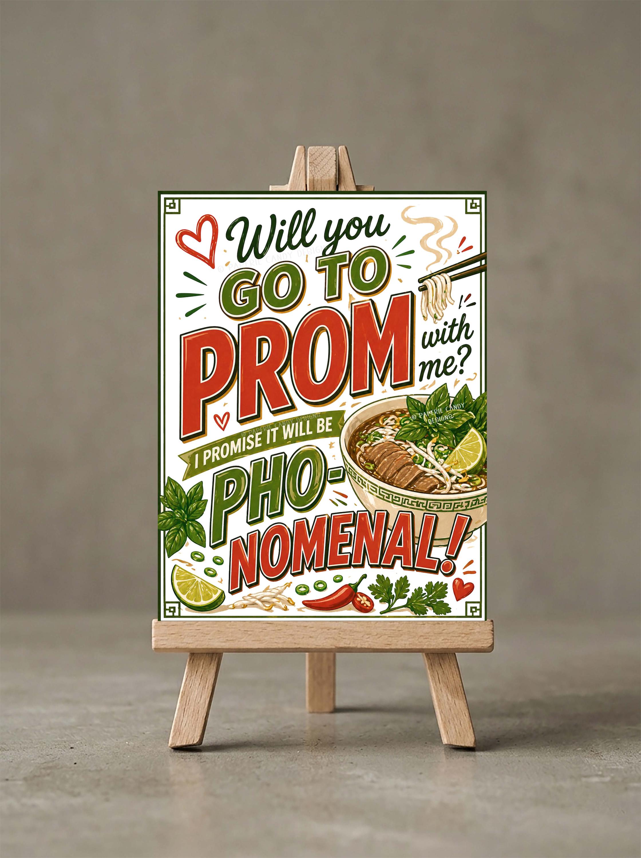 Promposal Example. Sign Pho Soup Promposal Poster, Printable Pho-nomenal Prom Proposal Sign ...