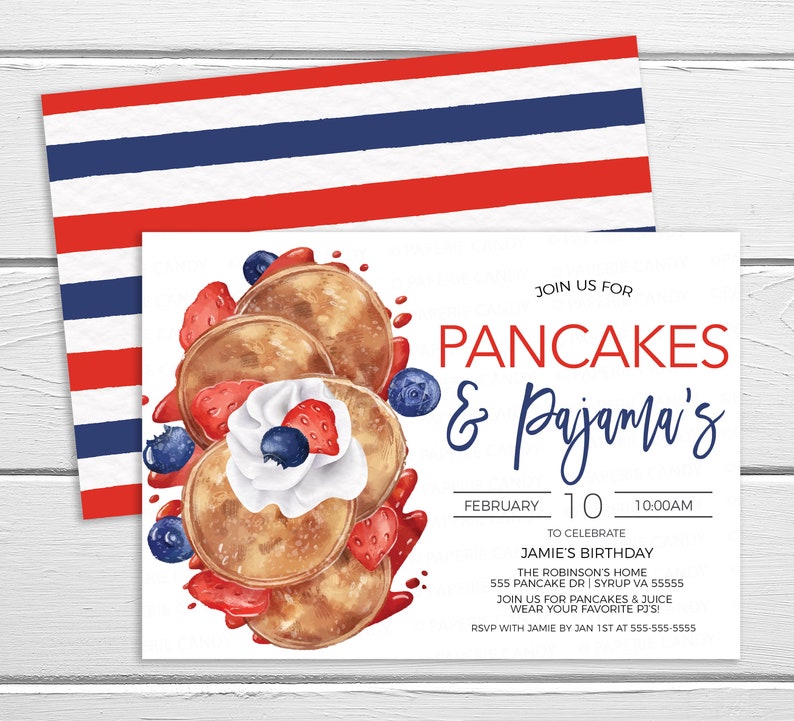 May include: Invitation to a pancake and pajama party for Jamie's birthday. The invitation features a watercolor illustration of pancakes with strawberries and blueberries, and the text "Join us for Pancakes & Pajama's".