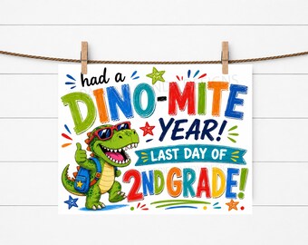 Utskrivbar skylt med dinosauriemotiv för sista skoldagen i andra klass, Dino-mite fotorekvisita för sista skoldagen i andra klass, milstolpe (nedladdning direkt)