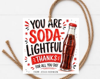 Soda Pop Appreciation Gift Tag, You Are Soda-Lightful Favor Label, Digital Printable Editable