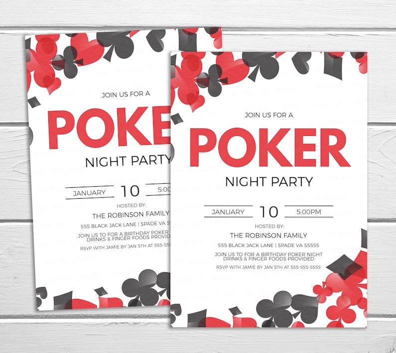 May include: A white invitation with red and black playing card symbols. The invitation is for a poker night party on January 10th at 5:00 PM. The party is hosted by The Robinson Family at 555 Black Jack Lane, Spade VA 55555. RSVP with Jamie by January 5th at 555-555-5555.