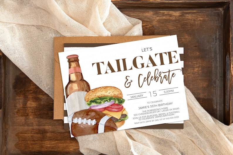 May include: A white invitation card with brown text that reads "Let's Tailgate & Celebrate". The card features a watercolor illustration of a beer bottle, a hamburger, and a football. The text also includes the date "January 15" and the time "5:00PM".