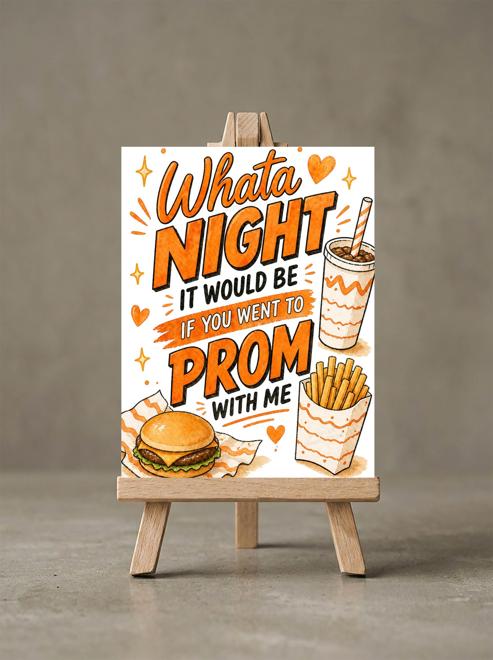 Burger Promposal Prom Poster, Whata Night It Would Be Prom Printable ...
