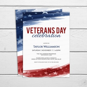 May include: Veterans Day celebration invitation with a red, white, and blue watercolor American flag design. The invitation includes the date, time, and location of the event, as well as a request to RSVP.