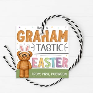 Easter Teddy Bear Cracker Gift Tag, Graham Tastic Happy Easter, Kids Snack, Classroom Class School Spring Break, Printable Editable