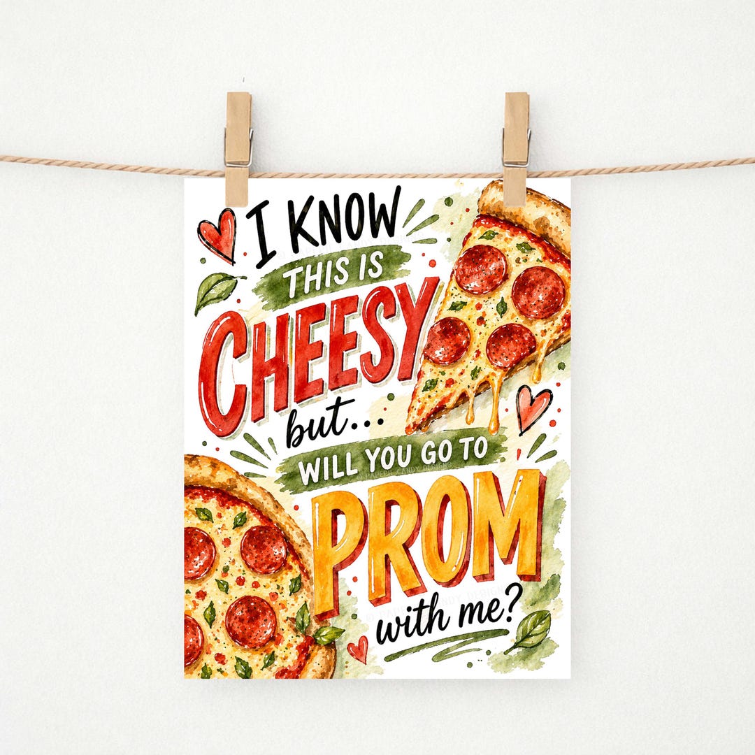 Cheesy Sign Pizza Promposal Prom Poster, I Know This is Cheesy Printable Prom Sign ...