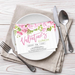 May include: A Valentine's Day lunch invitation with pink floral design. The invitation reads "Valentine's Lunch" with the date "February 14" and time "1:00PM". It also includes the host, "The Robinson Family", and the address "555 Party Dr | Valentines VA 50055".