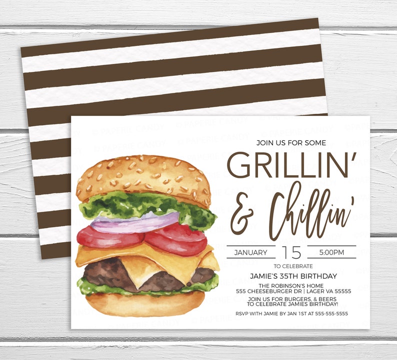 May include: A watercolour illustration of a hamburger with lettuce, tomato, onion, cheese, and a sesame seed bun. The text "JOIN US FOR SOME GRILLIN' & Chillin'" is above the hamburger. The text "JANUARY 15 5:00PM" is below the hamburger. The text "TO CELEBRATE JAMIE'S 35TH BIRTHDAY" is below the date. The text "THE ROBINSON'S HOME 555 CHEESEBURGER DR | LAGER VA 55555" is below the birthday. The text "JOIN US FOR BURGERS & BEERS TO CELEBRATE JAMIES BIRTHDAY!" is below the address. The text "RSVP WITH JAMIE BY JAN 1ST AT 555-555-5555" is below the invitation. This is a birthday party invitation.