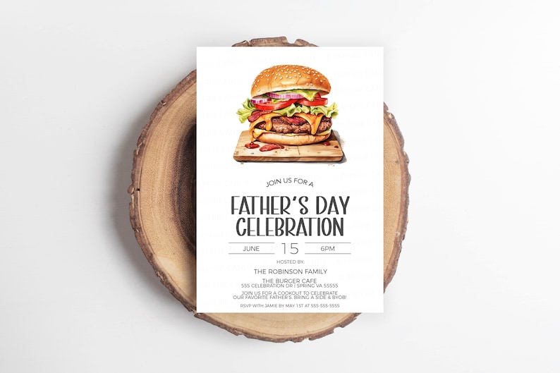 May include: A Father's Day celebration invitation with a watercolor illustration of a hamburger on a wooden cutting board. The invitation is for June 15th at 6pm, hosted by the Robinson family at The Burger Cafe. RSVP by May 1st.