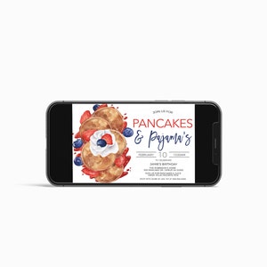 May include: A digital invitation for a birthday party with the text "Join us for Pancakes & Pajama's" in blue and red text. The invitation features a watercolor illustration of pancakes with whipped cream and strawberries.