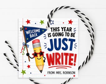 Pencil Gift Tag, Just Write Back To School Welcome Back Label, Printable Editable