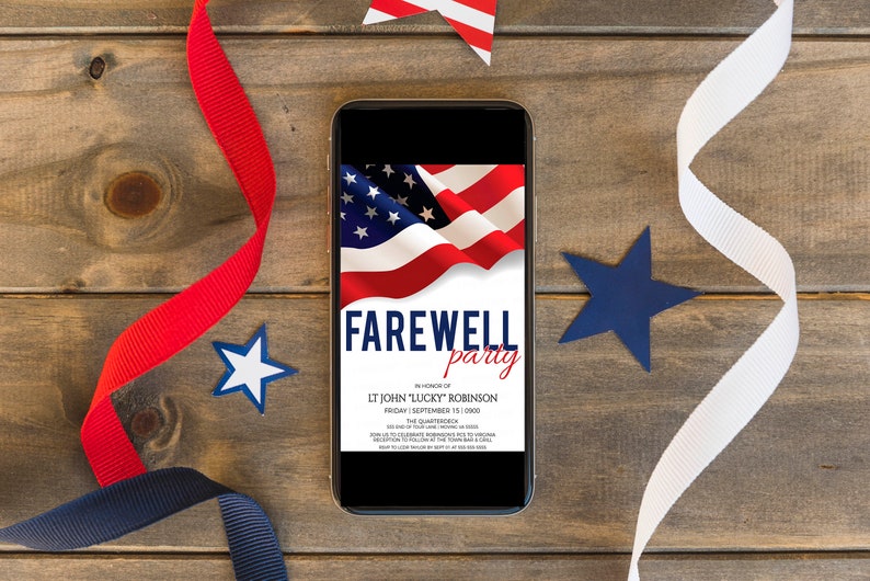 May include: A smartphone displaying a digital invitation for a farewell party in honor of Lt. John "Lucky" Robinson. The invitation features a red, white, and blue American flag design and the text "Farewell Party".